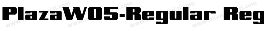 PlazaW05-Regular Regular字体转换